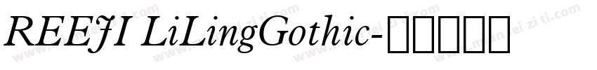 REEJI LiLingGothic字体转换